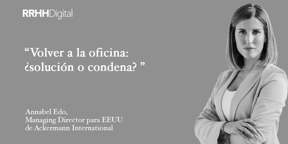 Volver a la oficina: ¿solución o condena?