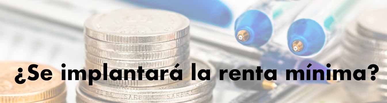 Renta mínima de 500€: no todas las partes están de acuerdo